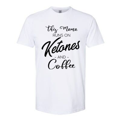 Ketogenic Low Carb Dieter Mom Coffee Fanatic Caffeine Mama Gift Softstyle CVC T-Shirt