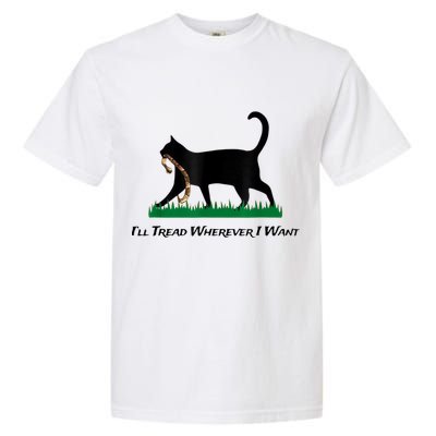 Kamala Lady Cat 2024 ILl Tread Wherever I Want Garment-Dyed Heavyweight T-Shirt