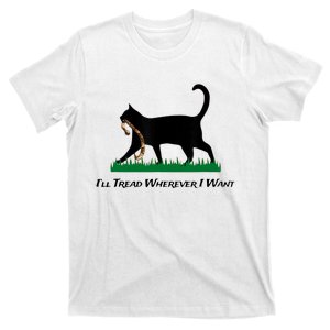 Kamala Lady Cat 2024 ILl Tread Wherever I Want T-Shirt