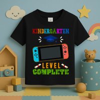 Kindergarten Level Complete Video Game Toddler T-Shirt