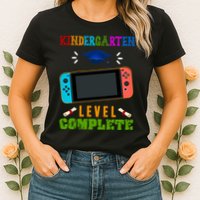 Kindergarten Level Complete Video Game Womens T-Shirt