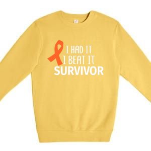 Kidney Leukemia Cancer Had It Beat It Survivor Orange Ribbon Gift Premium Crewneck Sweatshirt