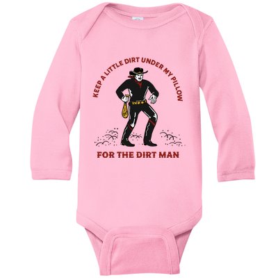 Keep Little Dirt Under My Pillow For The Dirt Man Raglan Baseball Baby Long Sleeve Bodysuit