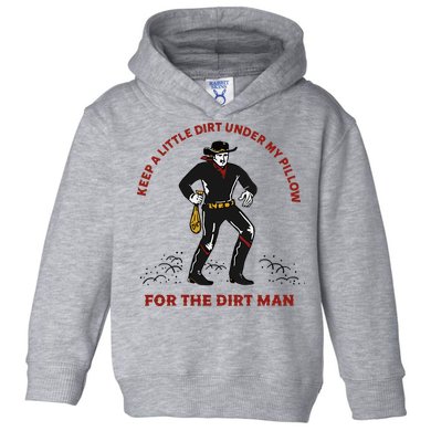 Keep Little Dirt Under My Pillow For The Dirt Man Raglan Baseball Toddler Hoodie