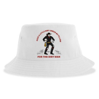 Keep Little Dirt Under My Pillow For The Dirt Man Raglan Baseball Sustainable Bucket Hat