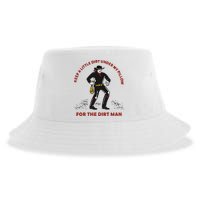 Keep Little Dirt Under My Pillow For The Dirt Man Raglan Baseball Sustainable Bucket Hat