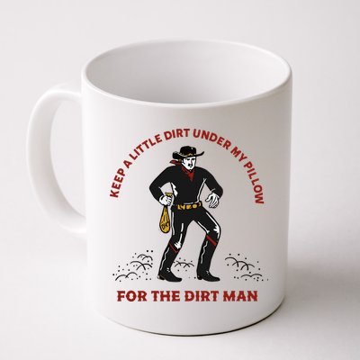 Keep Little Dirt Under My Pillow For The Dirt Man Raglan Baseball Mug