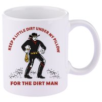 Keep Little Dirt Under My Pillow For The Dirt Man Raglan Baseball 11oz C Handle Ceramic Mug