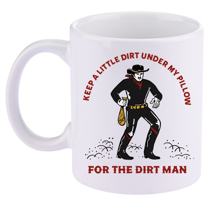 Keep Little Dirt Under My Pillow For The Dirt Man Raglan Baseball 11oz C Handle Ceramic Mug