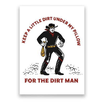 Keep Little Dirt Under My Pillow For The Dirt Man Raglan Baseball Poster