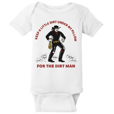 Keep Little Dirt Under My Pillow For The Dirt Man Raglan Baseball Baby Bodysuit