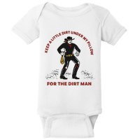 Keep Little Dirt Under My Pillow For The Dirt Man Raglan Baseball Baby Bodysuit