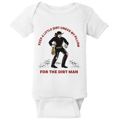 Keep Little Dirt Under My Pillow For The Dirt Man Raglan Baseball Baby Bodysuit