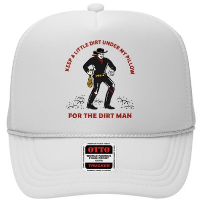 Keep Little Dirt Under My Pillow For The Dirt Man Raglan Baseball Trucker Hat