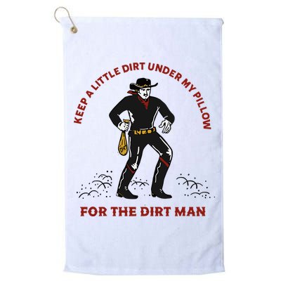 Keep Little Dirt Under My Pillow For The Dirt Man Raglan Baseball Golf Towel