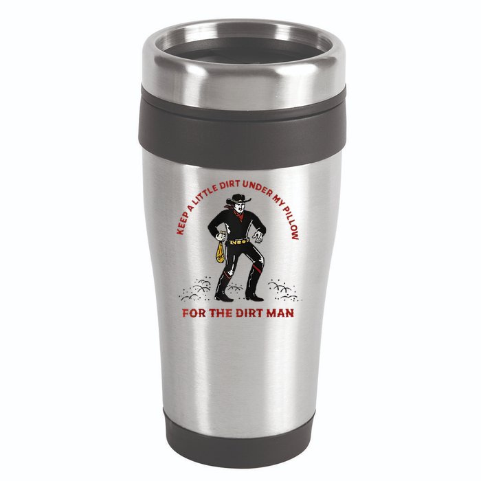 Keep Little Dirt Under My Pillow For The Dirt Man Raglan Baseball 16oz Travel Tumbler