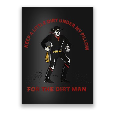 Keep Little Dirt Under My Pillow For The Dirt Man Raglan Baseball Poster