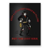 Keep Little Dirt Under My Pillow For The Dirt Man Raglan Baseball Poster