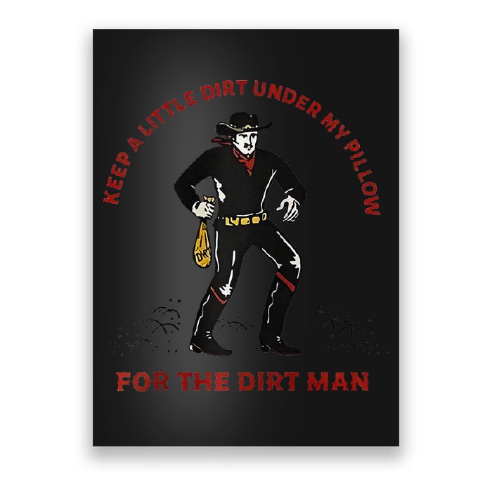 Keep Little Dirt Under My Pillow For The Dirt Man Raglan Baseball Poster