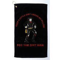Keep Little Dirt Under My Pillow For The Dirt Man Raglan Baseball Golf Towel