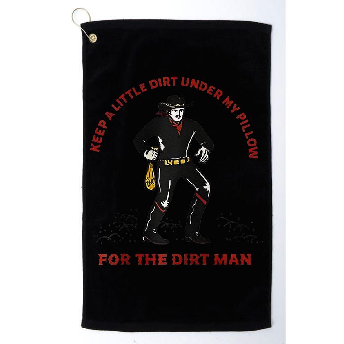 Keep Little Dirt Under My Pillow For The Dirt Man Raglan Baseball Golf Towel