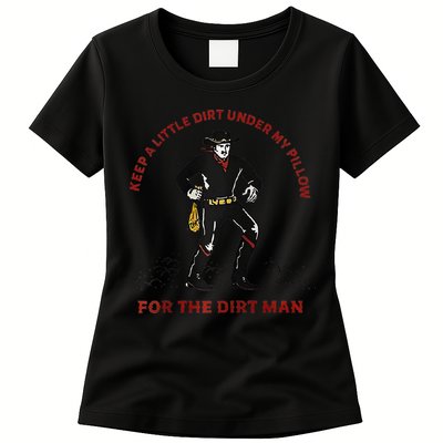 Keep Little Dirt Under My Pillow For The Dirt Man Raglan Baseball Womens T-Shirt