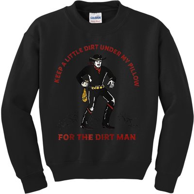 Keep Little Dirt Under My Pillow For The Dirt Man Raglan Baseball Kids Sweatshirt