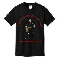 Keep Little Dirt Under My Pillow For The Dirt Man Raglan Baseball Kids T-Shirt