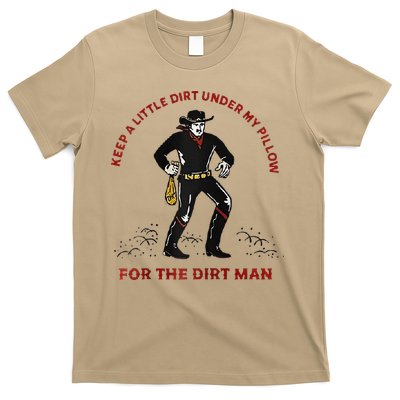 Keep Little Dirt Under My Pillow For The Dirt Man Raglan Baseball T-Shirt