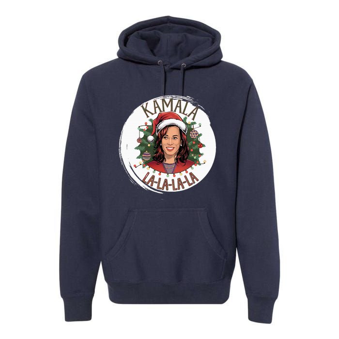 Kamala Lalalala Funny Christmas Holiday Harris Walz Song Premium Hoodie