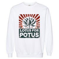 Kamala Lotus For Potus Potus Yes She Kam Garment-Dyed Sweatshirt