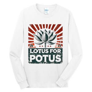 Kamala Lotus For Potus Potus Yes She Kam Tall Long Sleeve T-Shirt