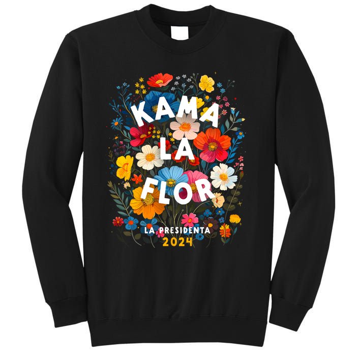 Kama La Flor Kamala Harris President 2024 Kama La Flor 2024 Sweatshirt