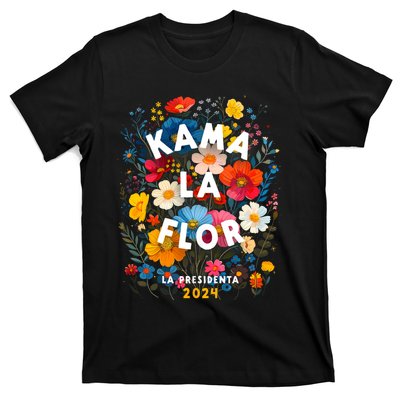 Kama La Flor Kamala Harris President 2024 Kama La Flor 2024 T-Shirt