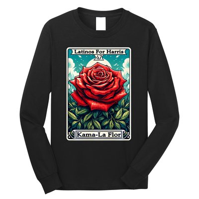 Kama La Flor Latinos For Kamala Harris 2024 Long Sleeve Shirt