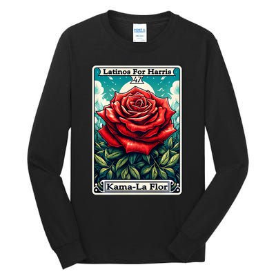 Kama La Flor Latinos For Kamala Harris 2024 Tall Long Sleeve T-Shirt