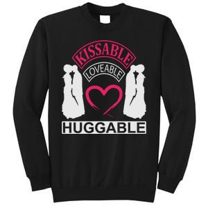 KissAble LoveAble HuggAble Sweatshirt