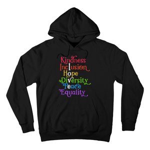 Kindness Love Inclusion Equality Diversity Human Rights Hoodie