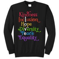 Kindness Love Inclusion Equality Diversity Human Rights Sweatshirt