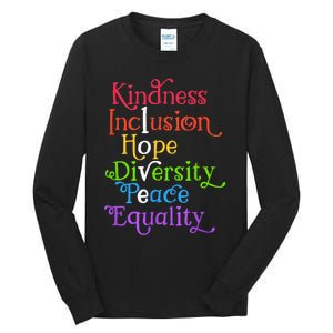 Kindness Love Inclusion Equality Diversity Human Rights Tall Long Sleeve T-Shirt