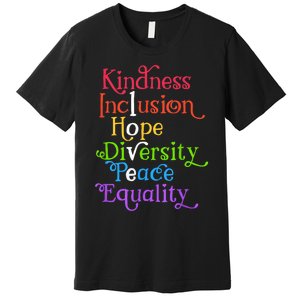 Kindness Love Inclusion Equality Diversity Human Rights Premium T-Shirt