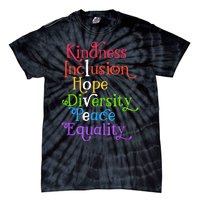 Kindness Love Inclusion Equality Diversity Human Rights Tie-Dye T-Shirt