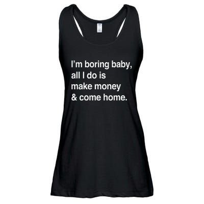 Kawhi LeonardS IM Boring Baby All I Do Is Make Money & Come Home Ladies Essential Flowy Tank