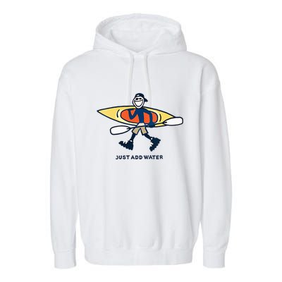 Kayak Lover Just Add Water Kayak Garment-Dyed Fleece Hoodie