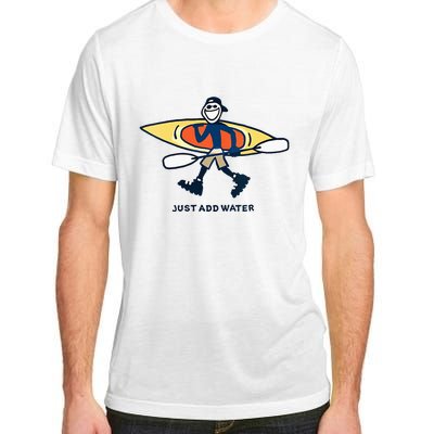 Kayak Lover Just Add Water Kayak Adult ChromaSoft Performance T-Shirt