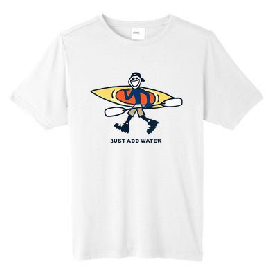 Kayak Lover Just Add Water Kayak Tall Fusion ChromaSoft Performance T-Shirt