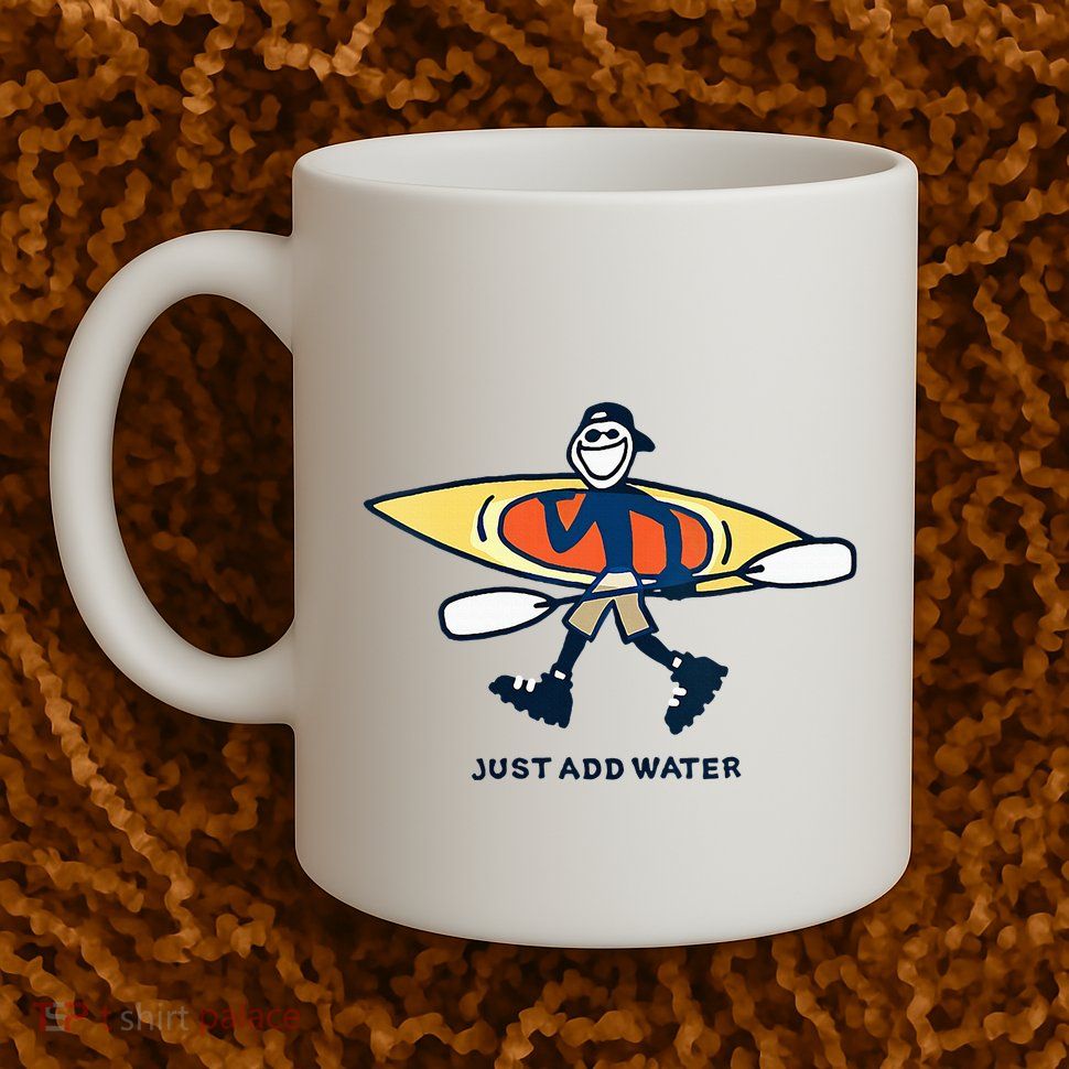 Kayak Lover Just Add Water Kayak Mug