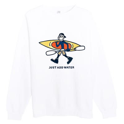 Kayak Lover Just Add Water Kayak Premium Crewneck Sweatshirt