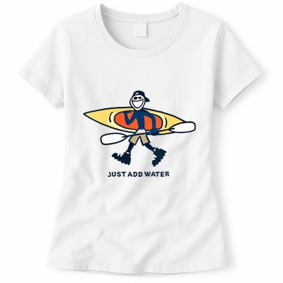 Kayak Lover Just Add Water Kayak Womens T-Shirt