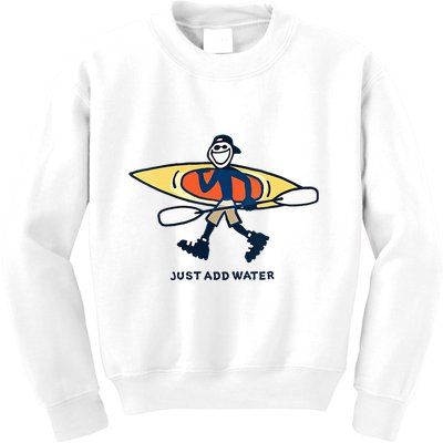 Kayak Lover Just Add Water Kayak Kids Sweatshirt